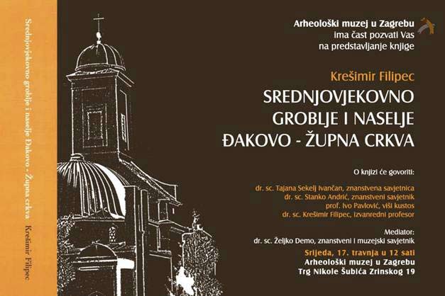 AMZ - Poziv na predstavljanje knjige Krešimira Filipeca 'Srednjovjekovno groblje i naselje Đakovo - Župna crkva'. Ustupio: AMZ PRESS. AMZ - Poziv na predstavljanje knjige Krešimira Filipeca 'Srednjovjekovno groblje i naselje Đakovo - Župna crkva'. Ustupio: AMZ PRESS.