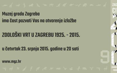MGZ – Otvorenje izložbe ‘Zoološki vrt u Zagrebu 1925. – 2015.’ [PRESS]
