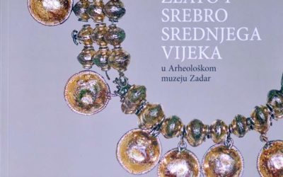 Katalog – Radomir Jurić ‘Zlato i srebro srednjega vijeka u Arheološkom muzeju Zadar’ [osvrt Vendi Jukić Buča]